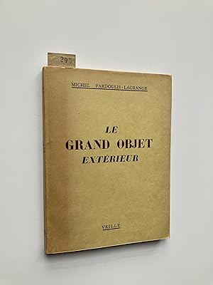 Le Grand Objet Extérieur