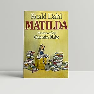 Seller image for Matilda - SIGNED by the Author and Artist for sale by John Atkinson Books ABA ILAB PBFA