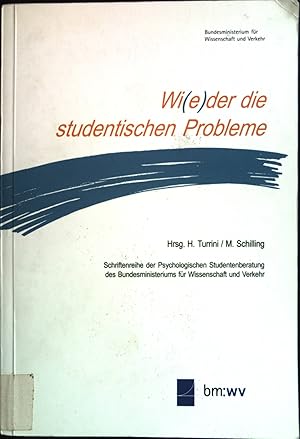 Seller image for Wi(e)der die studentischen Probleme. Schriftenreihe der Psychologischen Studentenberatung des Bundesministeriums fr Wissenschaft und Verkehr. for sale by books4less (Versandantiquariat Petra Gros GmbH & Co. KG)