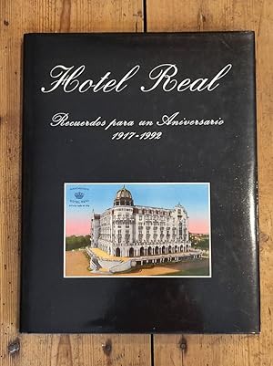 Imagen del vendedor de HOTEL REAL. Recuerdos para un Aniversario. 1917-1992 a la venta por Carmen Alonso Libros