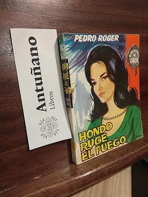 Imagen del vendedor de Hondo ruge el fuego a la venta por Libros Antuano