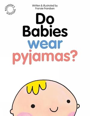Immagine del venditore per Do Babies wear Pyjamas? (Paperback) venduto da Grand Eagle Retail