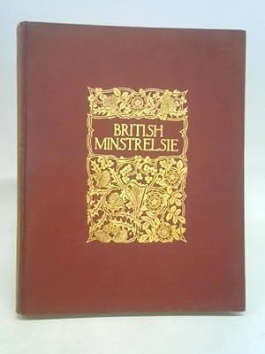 Bild des Verkufers fr British Minstrelsie III - A Representative Collection Of The Songs Of The Four Nations - With Articles, Notes And Illustrations zum Verkauf von World of Rare Books
