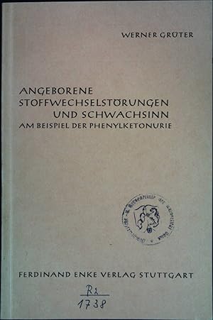 Bild des Verkufers fr Angeborene Stoffwechselstrungen und Schwachsinn am Beispiel der Phenylketonurie. Forum der Psychiatrie Nr. 5. zum Verkauf von books4less (Versandantiquariat Petra Gros GmbH & Co. KG)