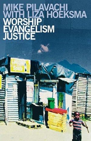 Bild des Verkufers fr Worship, Evangelism, Justice zum Verkauf von WeBuyBooks