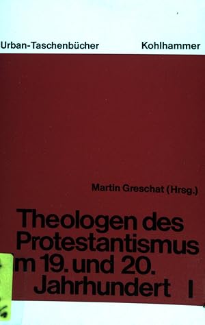 Seller image for Theologen des Protestantismus im 19. und 20. Jahrhundert; Teil: 1. Urban-Taschenbcher ; (Bd. 284) for sale by books4less (Versandantiquariat Petra Gros GmbH & Co. KG)