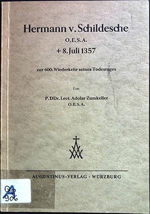 Imagen del vendedor de Hermann von Schildesche O.E.S.A. ; zur 600. Wiederkehr seines Todestages. a la venta por books4less (Versandantiquariat Petra Gros GmbH & Co. KG)