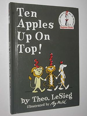 Image du vendeur pour Ten Apples Up On Top! - Beginner Books #B-19 mis en vente par Manyhills Books