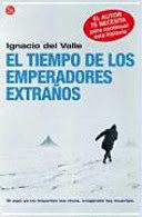 Seller image for EL TIEMPO DE LOS EMPERADORES EXTRAOS for sale by Libro Inmortal - Libros&Co. Librera Low Cost