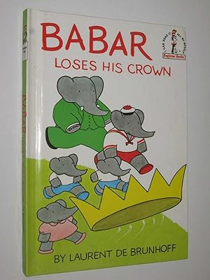 Seller image for Babar Loses His Crown - Beginner Books #B-45 for sale by Manyhills Books