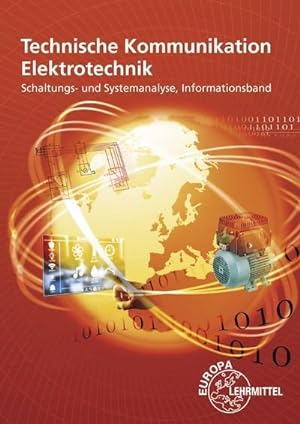 Bild des Verkufers fr Technische Kommunikation Elektrotechnik Informationsband: Schaltungs- und Funktionsanalyse zum Verkauf von unifachbuch e.K.