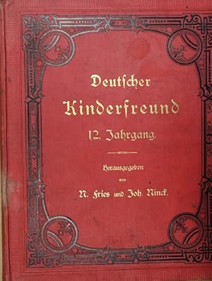 Deutscher Kinderfreund 12. Jahrgang. Unter Mitredaktion von Emil Frommel und Jul. Sturm und unter...
