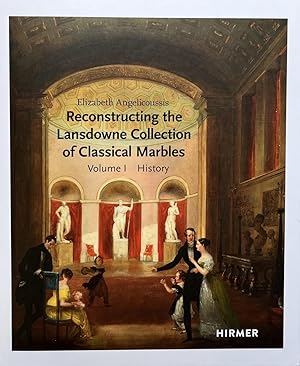 Seller image for Reconstructing the Landsdowne Collection of Classical Marbles for sale by Vasco & Co / Emilia da Paz