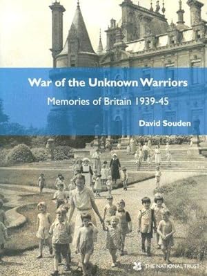 Imagen del vendedor de War of the Unknown Warriors: Memories of Britain 1939-45 a la venta por WeBuyBooks