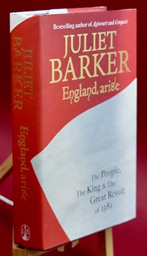 Seller image for England, Arise. The People, the King and the Great Revolt of 1381. Signed by the Author. New for sale by Libris Books