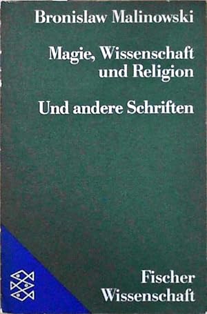 Magie, Wissenschaft und Religion /Und andere Schriften