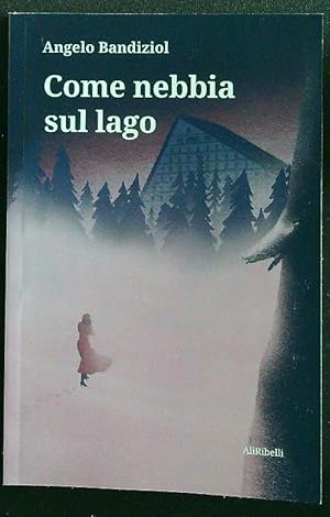 Bild des Verkufers fr Come nebbia sul lago zum Verkauf von Librodifaccia