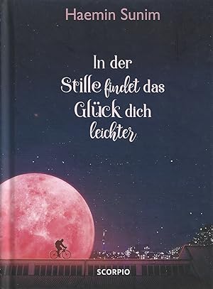 Seller image for In der Stille findet das Glck dich leichter for sale by Falkensteiner