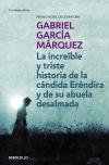 Seller image for Increble y triste historia de la cndida Erndira y de su abuela desalmada for sale by Agapea Libros