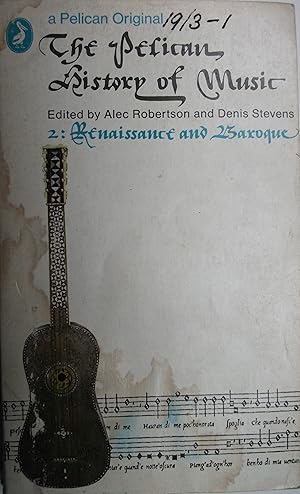 Seller image for The Pelican History of Music (Renaissance & Baroque) for sale by Wild Apricot Enterprises