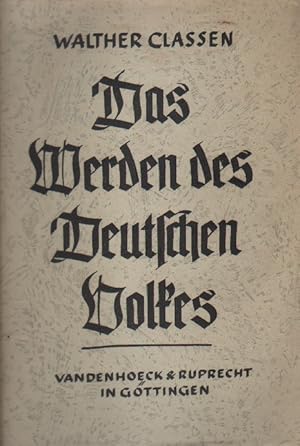 Bild des Verkufers fr Das Werden des deutschen Volkes. zum Verkauf von Versandantiquariat Boller