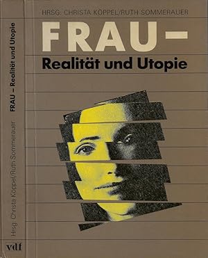 Image du vendeur pour Frau - Realitat und Utopie mis en vente par Biblioteca di Babele