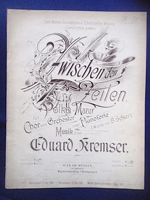 Seller image for Zwischen den Zeilen. Polka Mazurka fr Chor und Orchester oder Pianoforte (Worte von B. Schier). for sale by Antiquariat Klabund Wien