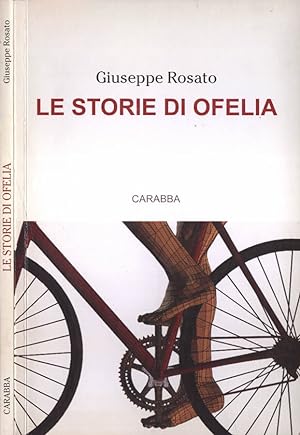 Bild des Verkufers fr Le storie di Ofelia zum Verkauf von Biblioteca di Babele