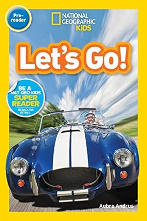 Seller image for National Geographic Readers: Let's Go! (Pre-reader) for sale by Reliant Bookstore