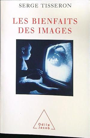 Seller image for Les Bienfaits des images for sale by Librodifaccia