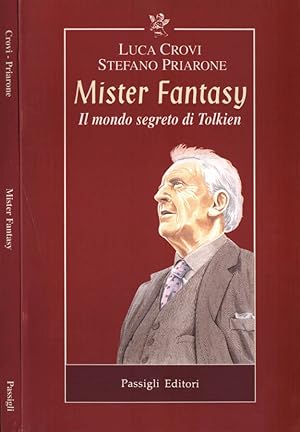 Bild des Verkufers fr Mister Fantasy Il mondo segreto di Tolkien zum Verkauf von Biblioteca di Babele
