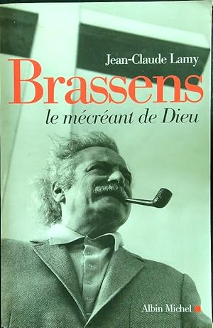 Image du vendeur pour Brassens : Le mecreant de Dieu mis en vente par Librodifaccia