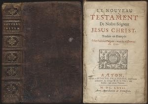 Le nouveau Testament de nostre Seigneur Jesus Christ. Traduit en François. Selon l'edition Vulgat...