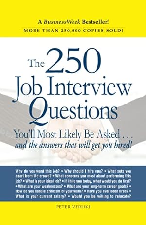 Seller image for The 250 Job Interview Questions You'll Most Likely Be Asked for sale by Reliant Bookstore
