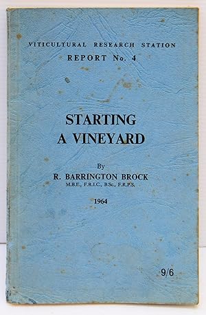 Seller image for VITICULTURAL RESEARCH STATION REPORT NO. 4 "Starting a Vineyard: Viticultural Research Station Report No. 4" by R. Barrington Brock is a comprehensive guide to establishing and managing a successful vineyard. The book covers a wide range of topics including site selection, vineyard design and layout, grape variety selection, planting and trellising techniques, vineyard management practices, pest and disease control, harvesting and post-harvest operations, and marketing strategies. The author draws on his extensive experience in the viticulture industry to provide practical advice and insights for both novice and experienced growers. The book is intended as a resource for anyone interested in starting a vineyard, from small-scale hobbyists t for sale by Marrins Bookshop
