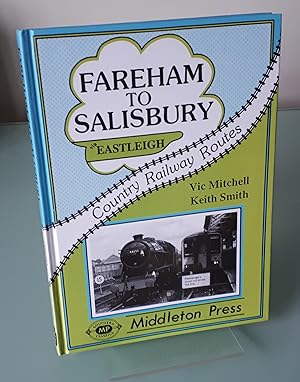 Seller image for Fareham to Salisbury (Country Railway Route Albums) for sale by Dandy Lion Editions