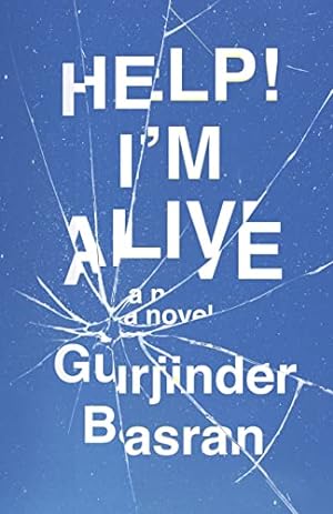 Imagen del vendedor de Help! Im Alive: A Novel a la venta por Reliant Bookstore