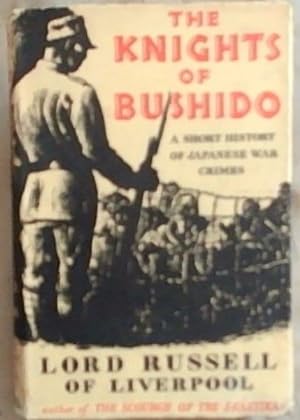 Bild des Verkufers fr The Knights of Bushido: A Short History of Japanese War Crimes zum Verkauf von Chapter 1