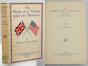 THE BIRTH OF A NATION AND ITS DESTINY.