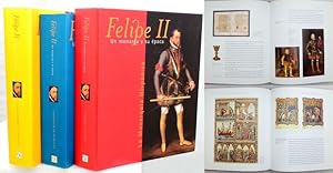 FELIPE II un Monarca y su Época. La Monarquía Hispánica. Un príncipe del Renacimiento. Las tierra...