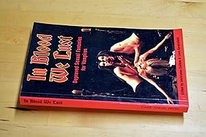 Imagen del vendedor de In Blood We Lust: Depraved Sexual Fantasies for Vampires a la venta por HALCYON BOOKS