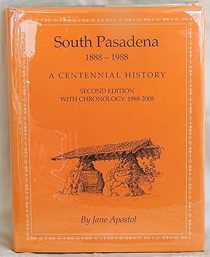 Seller image for South Pasadena: A Centennial History, 1888-1988 for sale by Argyl Houser, Bookseller