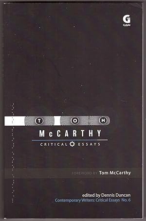 Imagen del vendedor de Tom McCarthy Critical Essays a la venta por HAUNTED BOOKSHOP P.B.F.A.