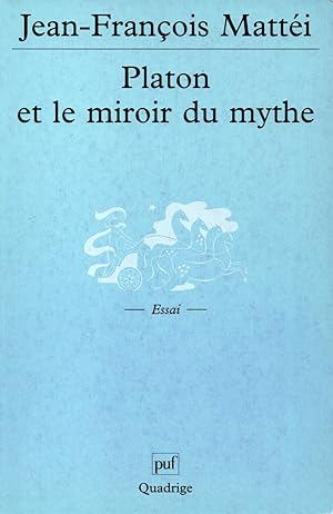 Bild des Verkufers fr Platon et le miroir du mythe-essai- zum Verkauf von JP Livres