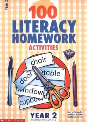 Imagen del vendedor de 100 Literacy Homework Activities for Year 2 (100 Literacy Homework Activities S.) a la venta por WeBuyBooks