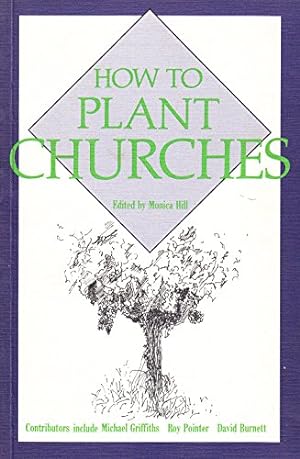 Bild des Verkufers fr How to Plant Churches zum Verkauf von WeBuyBooks