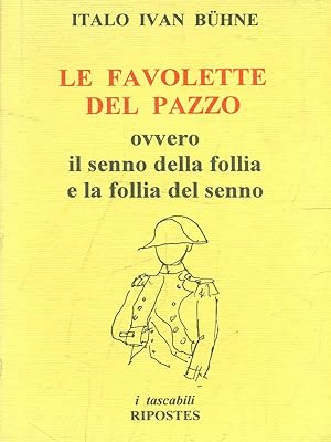 Bild des Verkufers fr Le favolette del pazzo zum Verkauf von Librodifaccia