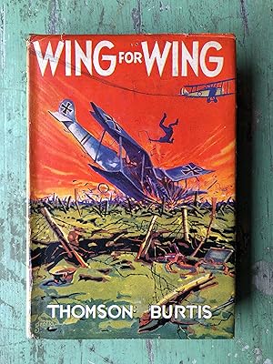 Imagen del vendedor de Wing for Wing. by Thomson Burtis a la venta por Under the Covers Antique Books