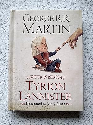 Imagen del vendedor de The Wit & Wisdom of Tyrion Lannister a la venta por Shelley's Books