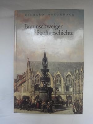 Bild des Verkufers fr Braunschweiger Stadtgeschichte Mit Zeittafel Und Bibliographie zum Verkauf von Malota